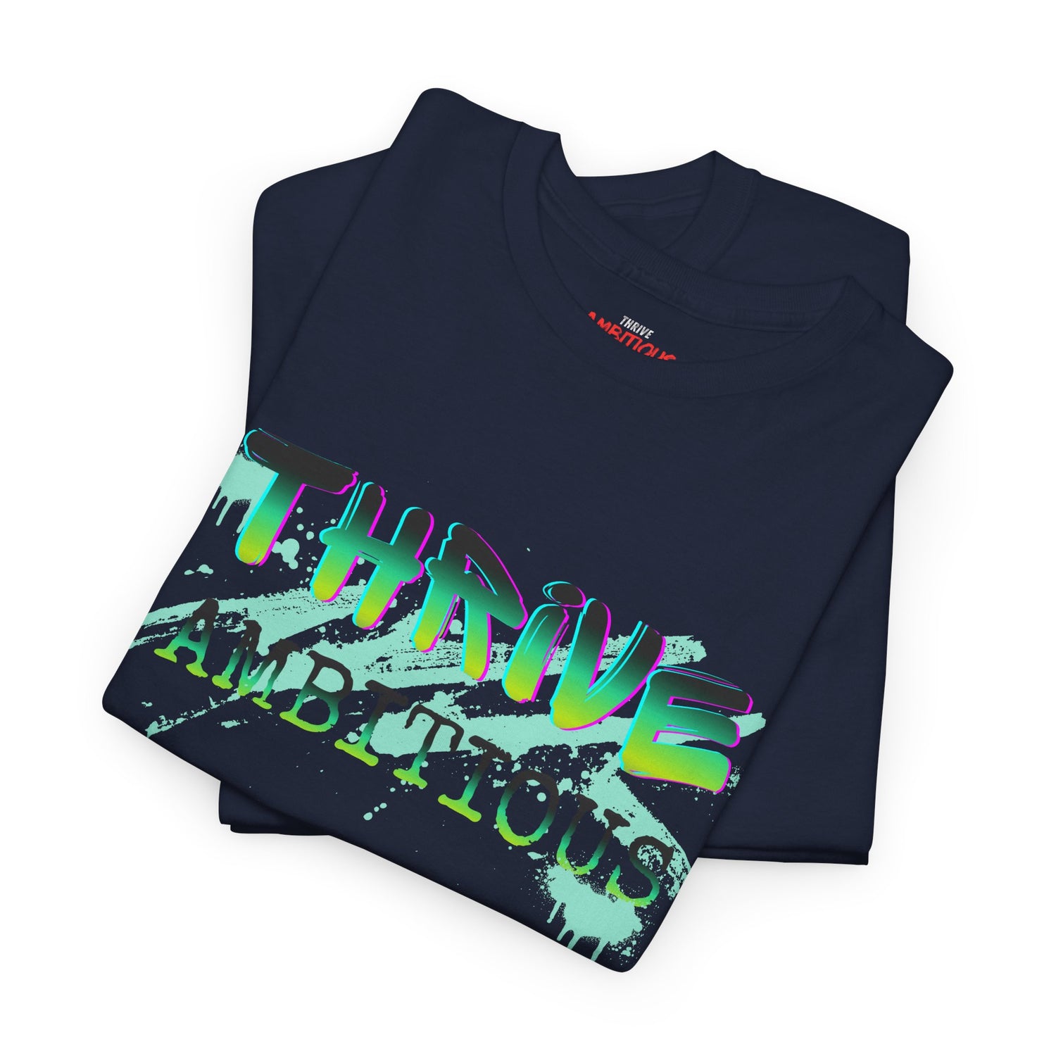 Thrive T-Shirt
