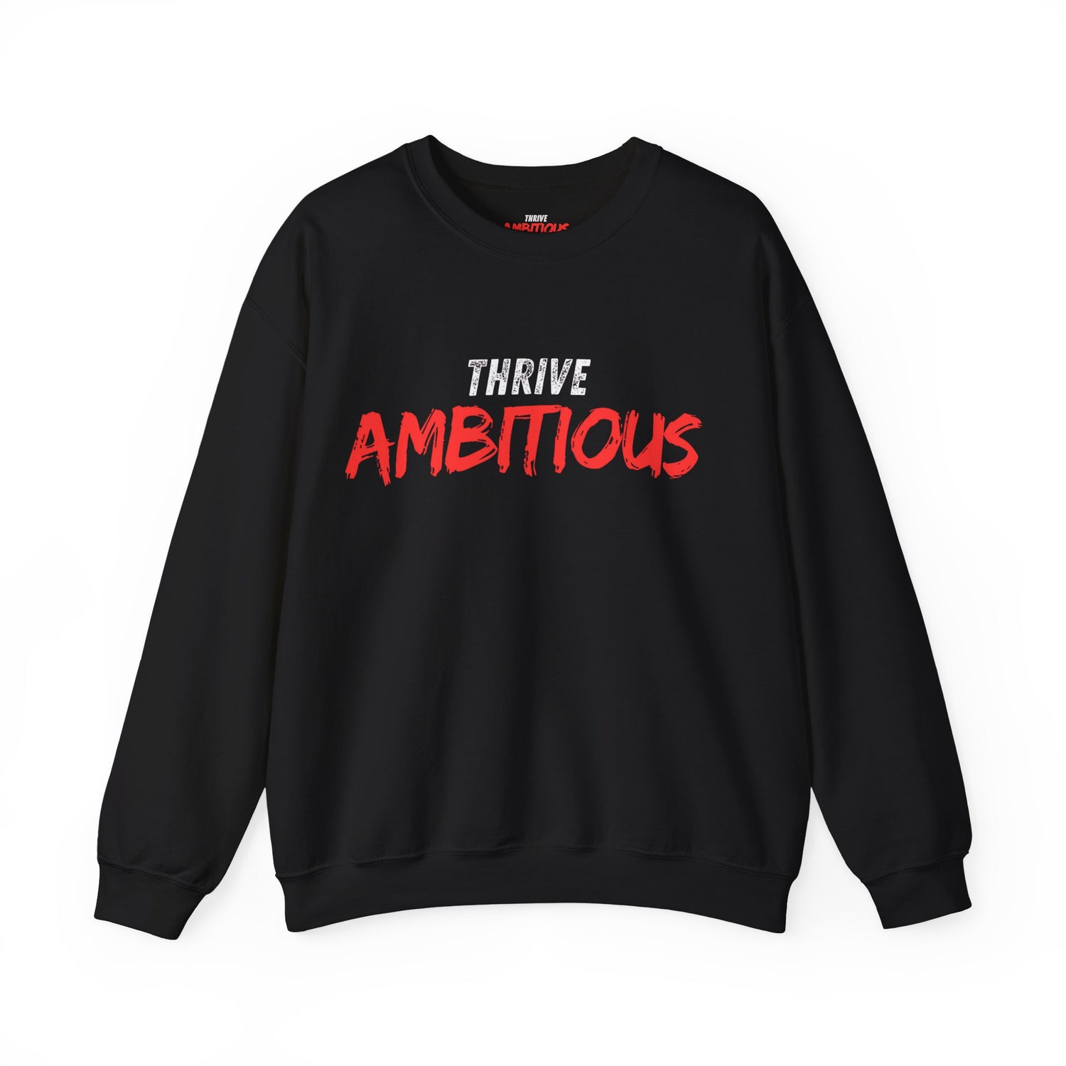 Thrive  Sweatshirt