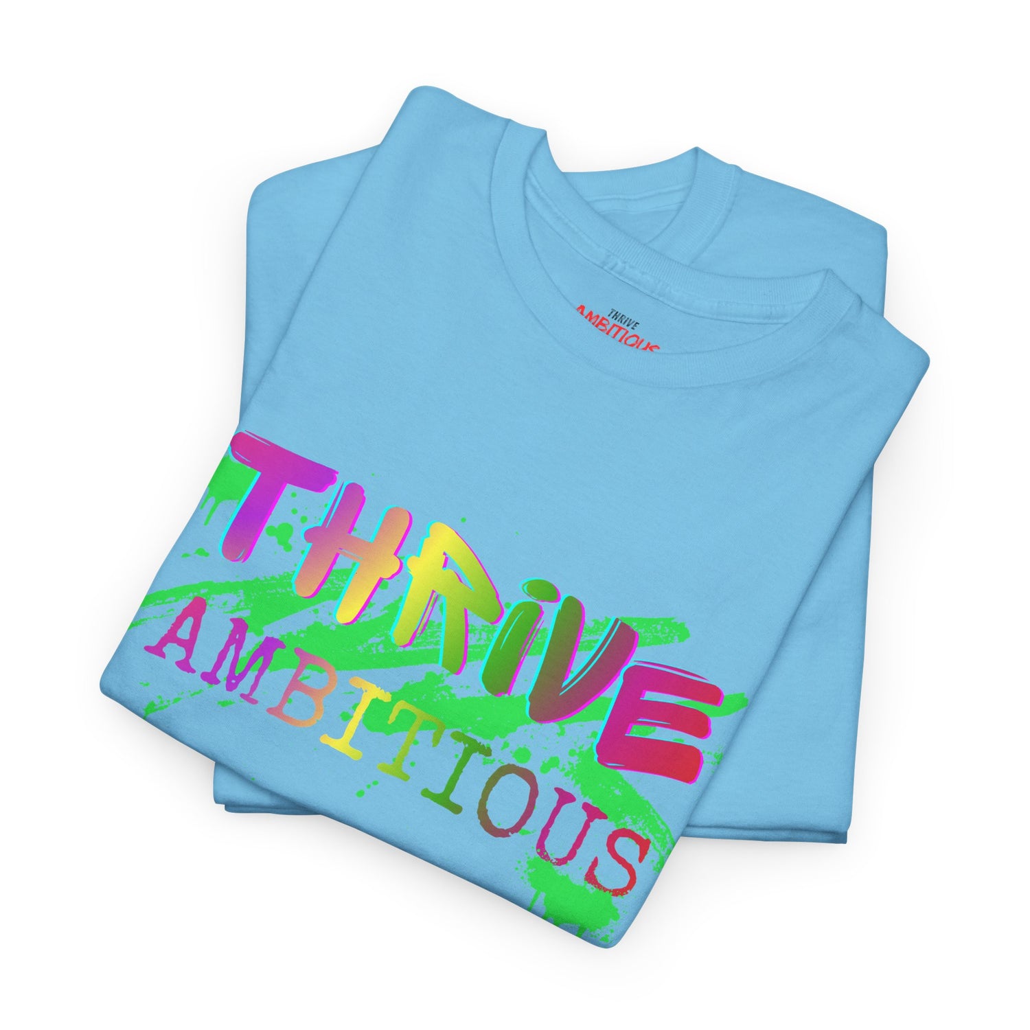 Thrive T-Shirt