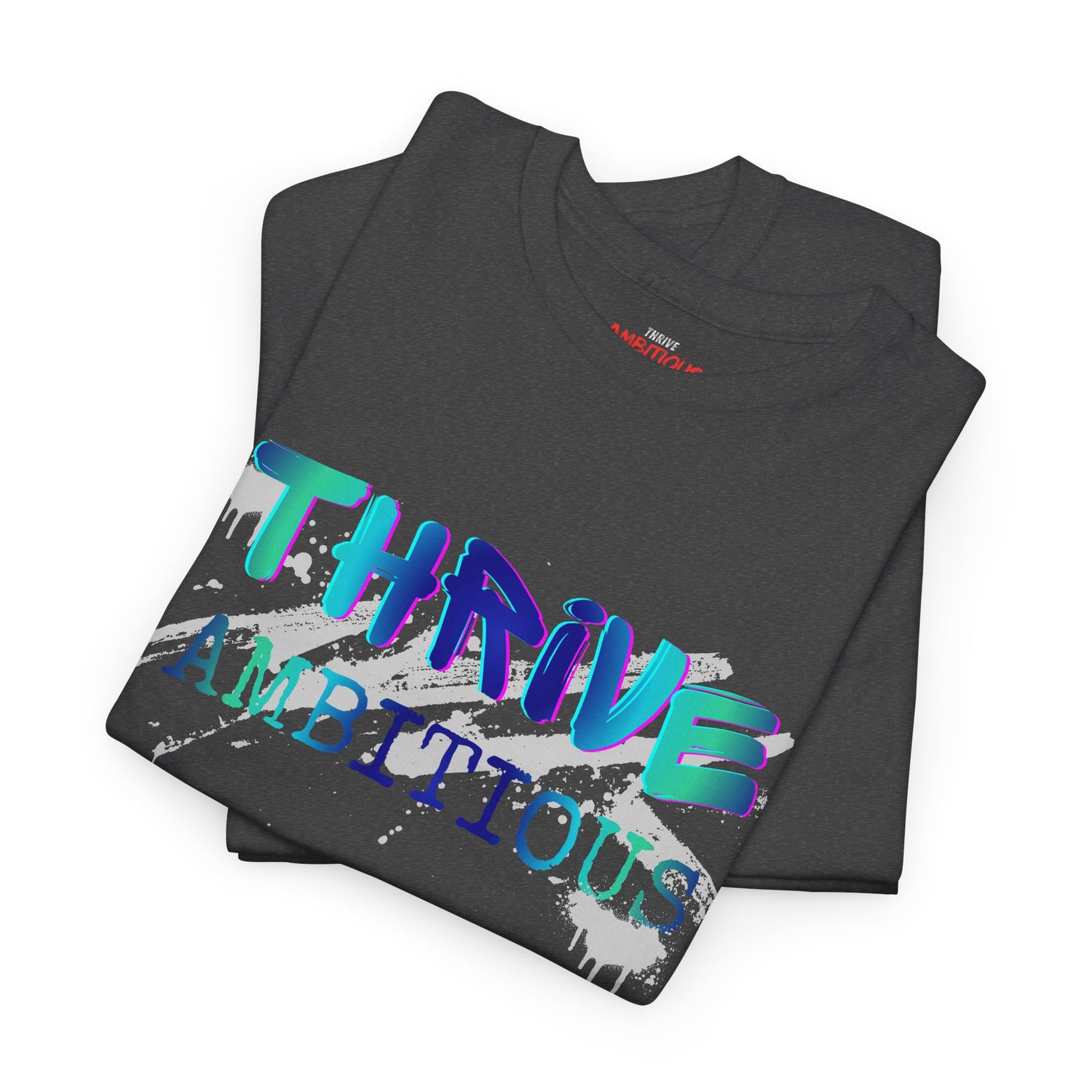Thrive T-Shirt
