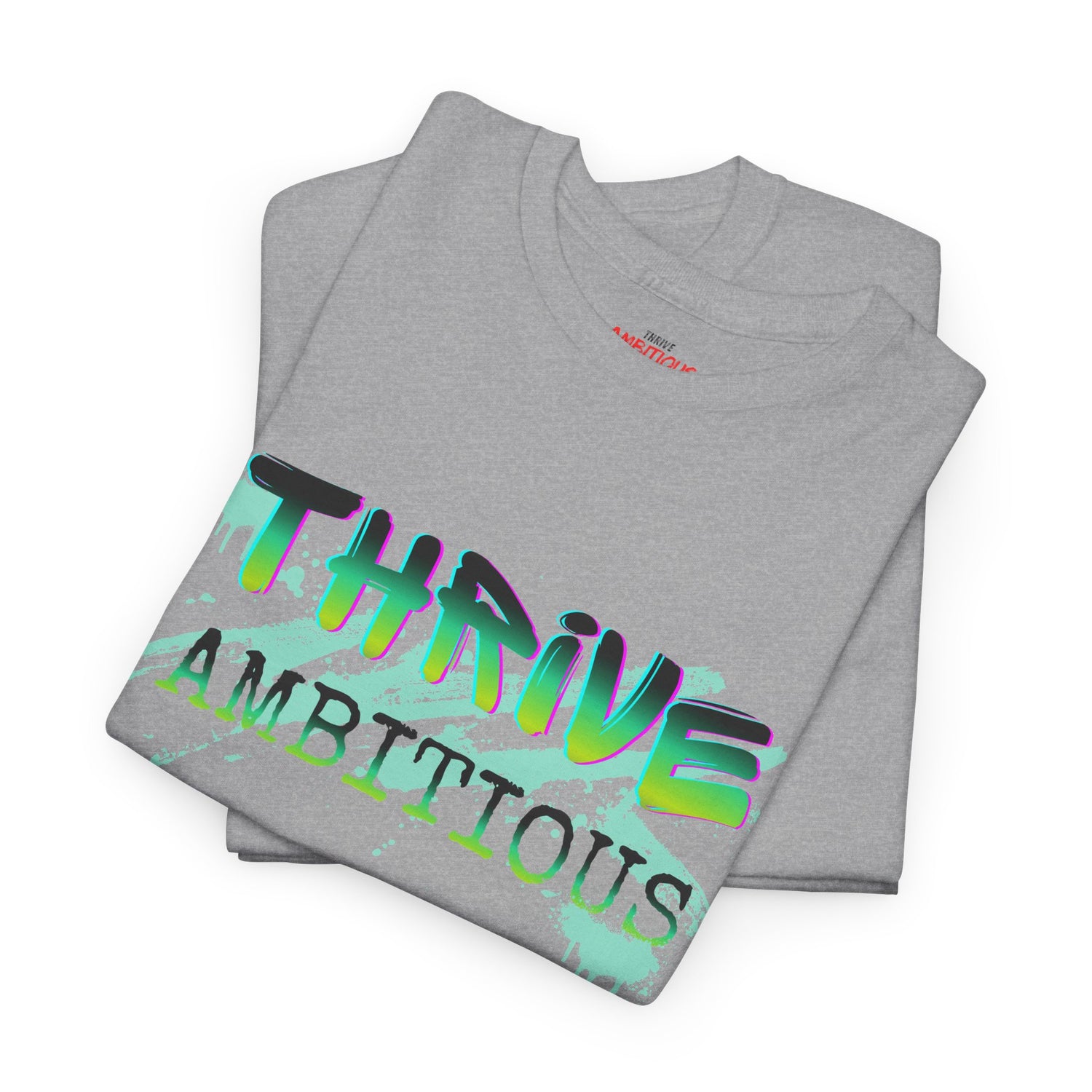 Thrive T-Shirt