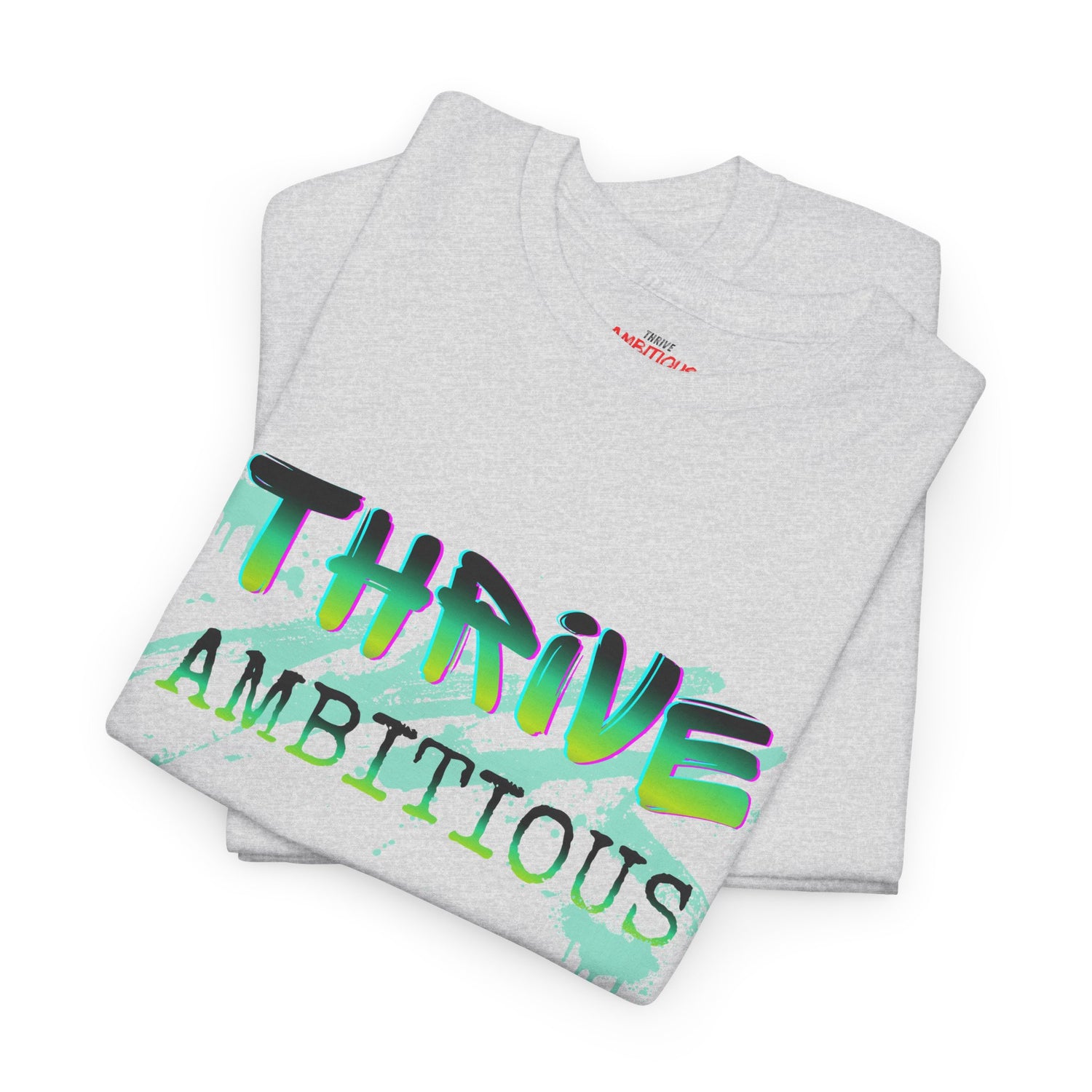 Thrive T-Shirt