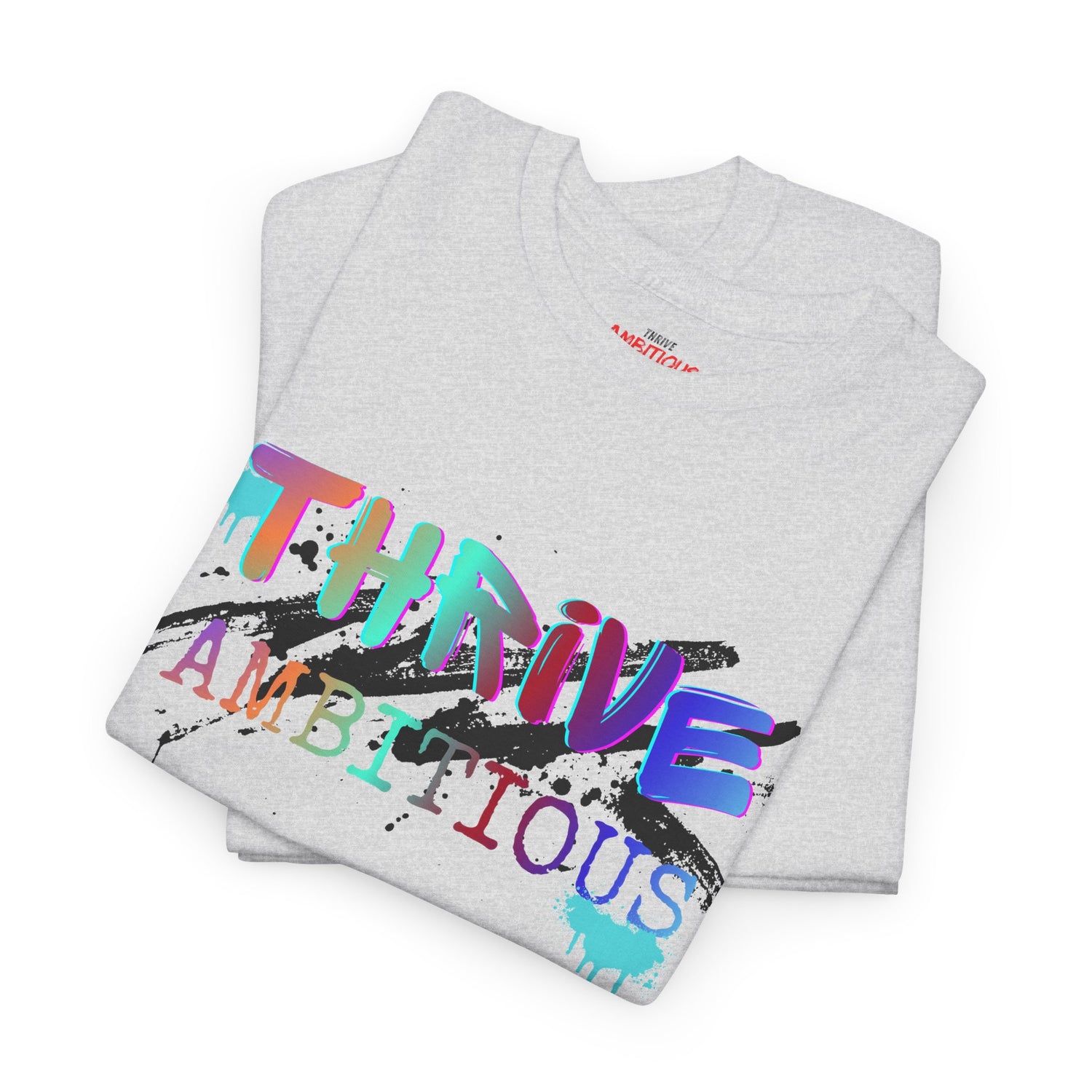 Thrive T-Shirt